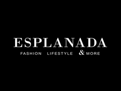 ESPLANADA Fashion Lifestyle & More