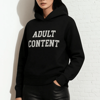 ADULT CONTENT Hoodie- Black Ilaylit
