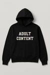 ADULT CONTENT Hoodie- Black Ilaylit